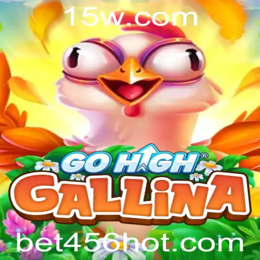 GoHighGallina: Descubra o Novo Fenômeno dos Jogos com Bet456