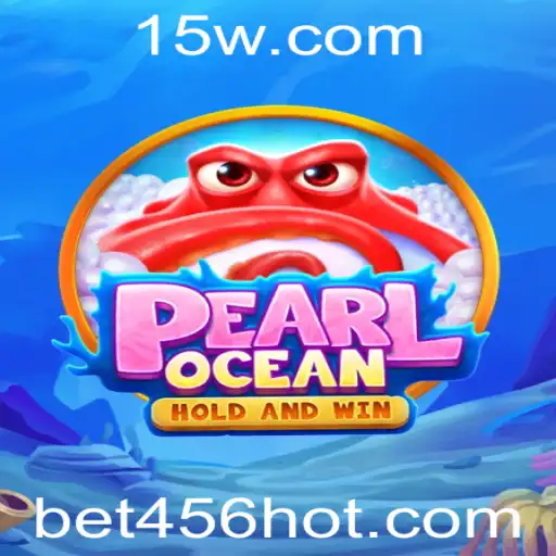 Descubra o Fascinante Mundo de PearlOcean com Bet456